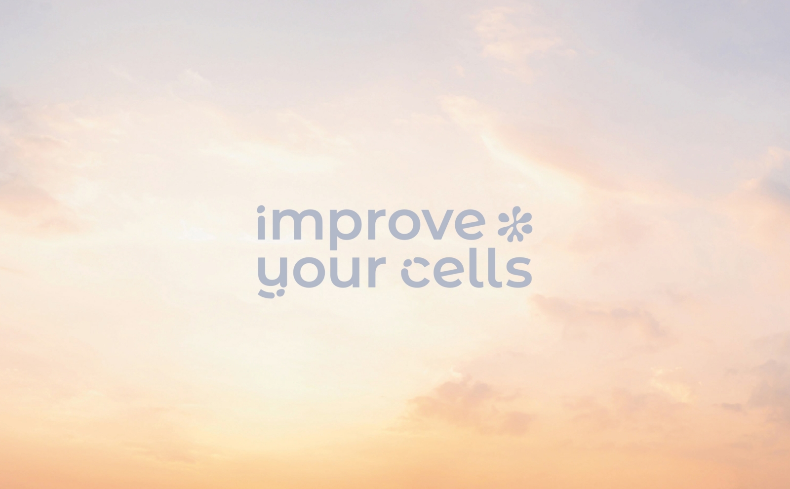 Improve your cells